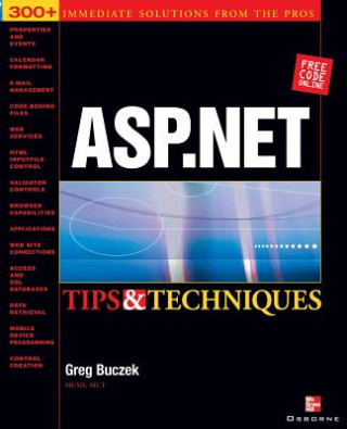 Kniha ASP.NET Tips and Techniques Greg Buzcek
