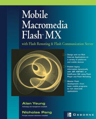 Buch Mobile Macromedia Flash MX with Flash Remoting and Flash Communication Server Nicholas Pang