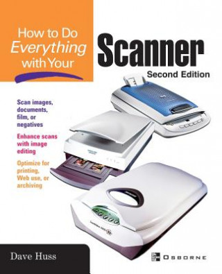Könyv How To Do Everything with Your Scanner Jill Gilbert