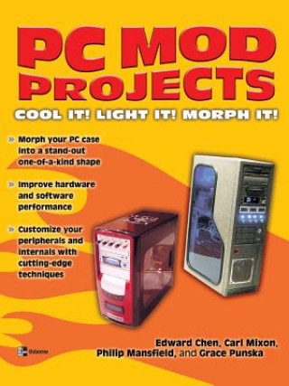 Knjiga PC Mod Projects Edward Chen