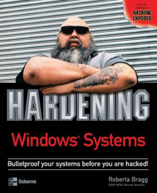 Kniha Hardening Windows Systems Roberta Bragg