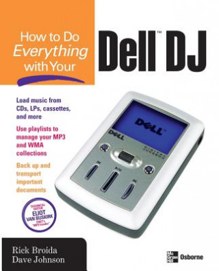 Carte How to Do Everything with Your Dell DJ Rick Broida