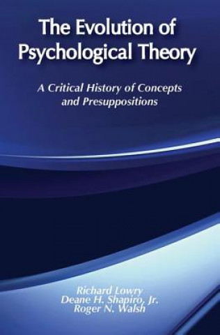 Książka Evolution of Psychological Theory Richard J. Lowry