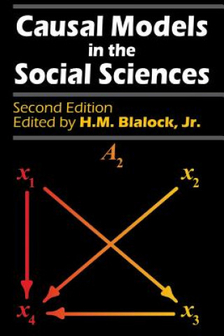 Kniha Causal Models in the Social Sciences Jr. Blalock
