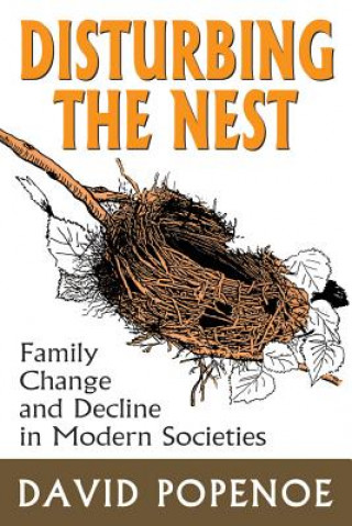 Carte Disturbing the Nest David Popenoe