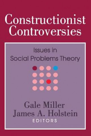 Carte Constructionist Controversies Gale Miller