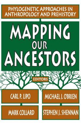 Carte Mapping Our Ancestors Stephen Shennan