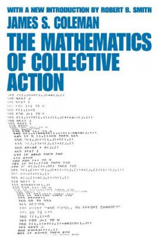 Kniha Mathematics of Collective Action James S. Coleman