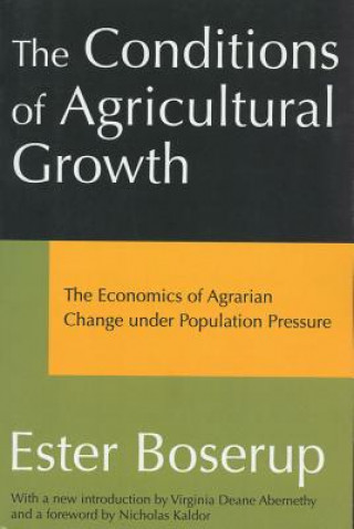 Kniha Conditions of Agricultural Growth Ester Boserup