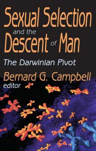 Carte Sexual Selection and the Descent of Man Bernard Campbell