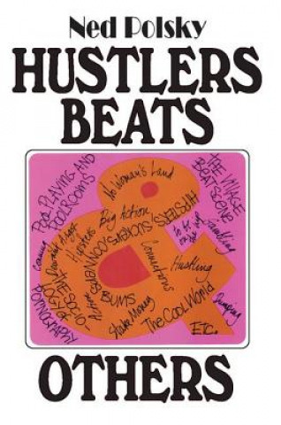 Carte Hustlers, Beats, and Others Ned Polsky