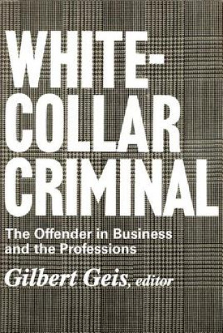 Buch White-collar Criminal Gilbert Geis