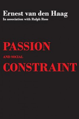 Carte Passion and Social Constraint Ernest Van den Haag