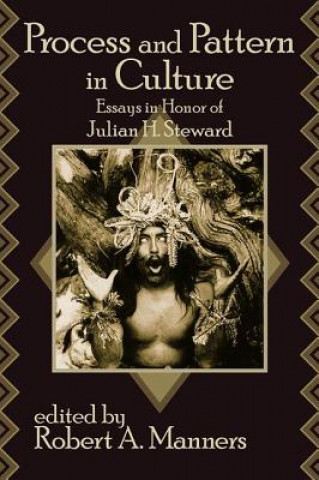 Book Process and Pattern in Culture Robert A. Manners