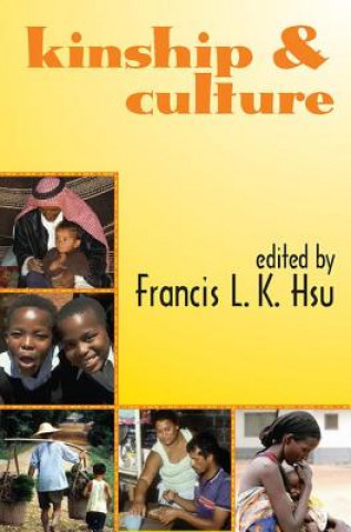 Kniha Kinship and Culture Francis L. K. Hsu