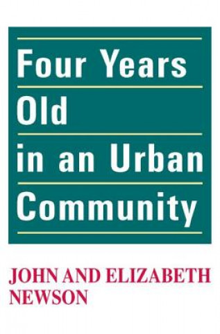 Carte Four Years Old in an Urban Community Elizabeth Newson