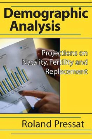 Książka Demographic Analysis Roland Pressat