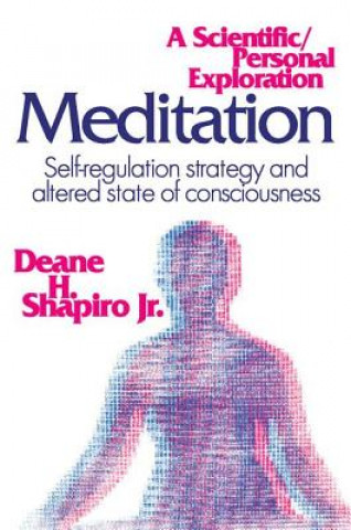 Boek Meditation Deane H. Shapiro