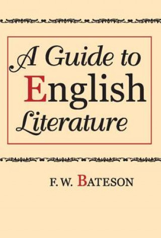 Buch Guide to English Literature F.W. Bateson