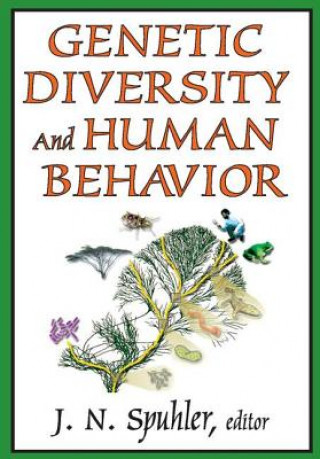 Kniha Genetic Diversity and Human Behavior J. N. Spuhler