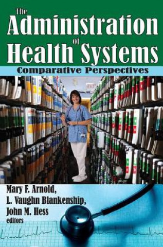 Buch Administration of Health Systems Mary Arnold