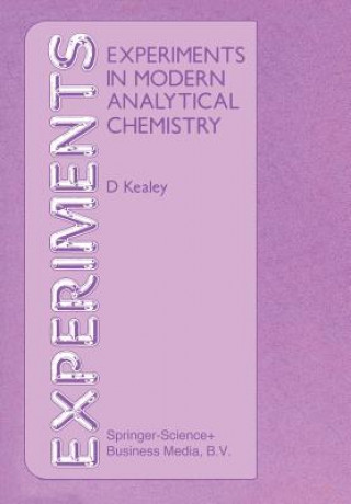 Książka Experiments in Modern Analytical Chemistry D. Kealey