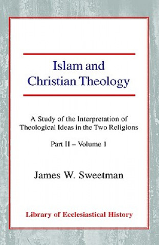 Libro Islam and Christian Theology James Windrow Sweetman