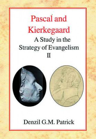 Книга Pascal and Kierkegaard Denzil G.Miller Patrick