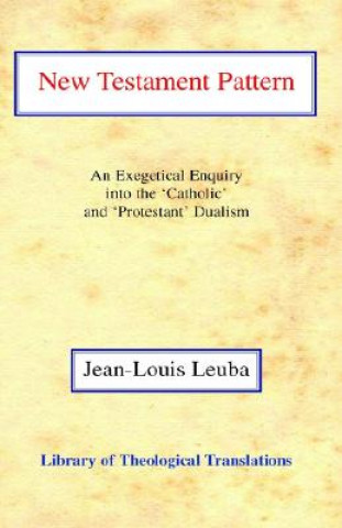 Buch New Testament Pattern Jean-Louis Leuba