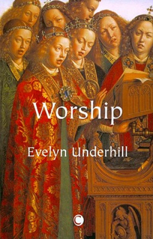 Carte Worship Evelyn Underhill