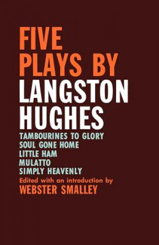 Carte Five Plays by Langston Hughes L Hughes