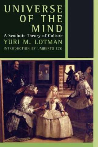 Könyv Universe of the Mind Y. Lotman