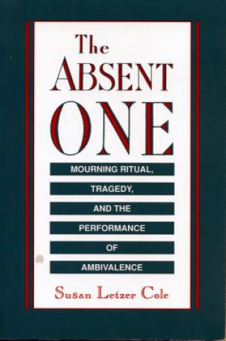 Knjiga Absent One Susan Letzler Cole