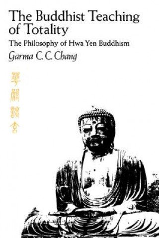 Buch Buddhist Teaching of Totality Garma C. C. Chang