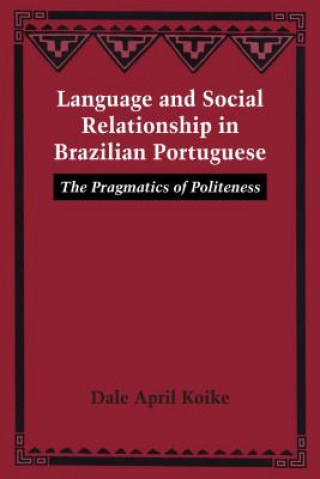 Carte Language and Social Relationship in Brazilian Portuguese Dale April Koike