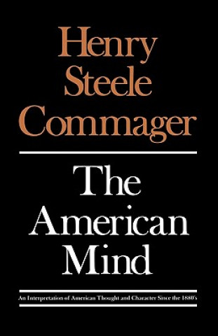 Könyv American Mind Henry Steele Commager
