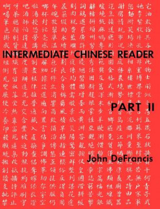 Carte Intermediate Chinese Reader John DeFrancis
