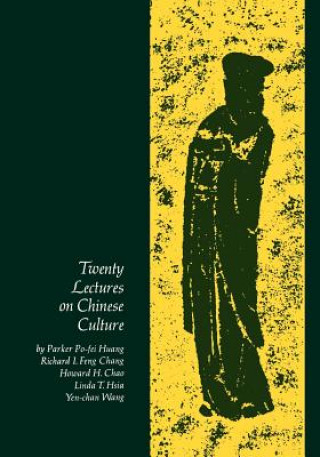 Kniha Twenty Lectures on Chinese Culture Yen-Chan Wang