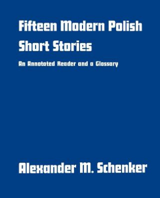 Kniha Fifteen Modern Polish Short Stories Alexander M. Schenker
