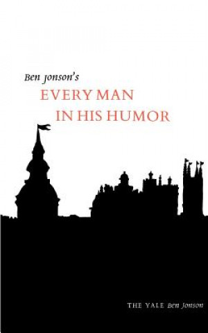 Książka Every Man in His Humor Ben Jonson