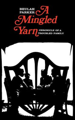 Книга Mingled Yarn Beulah Parker