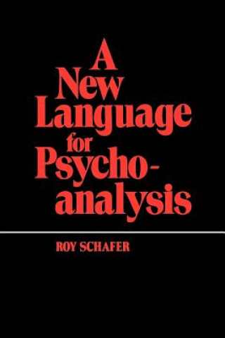 Libro New Language for Psychoanalysis Roy Schafer