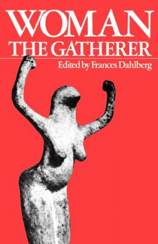 Könyv Woman the Gatherer Gary Dahlberg