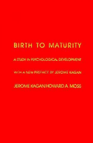 Kniha Birth to Maturity H. Moss