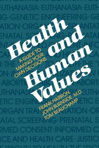 Carte Health and Human Values Tom L. Beauchamp