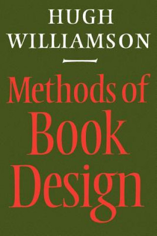 Carte Methods of Book Design, Third Edition Hugh Williamson
