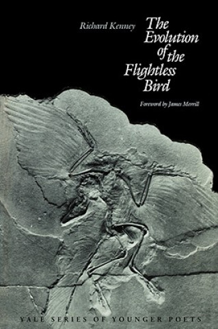 Kniha Evolution of the Flightless Bird Richard Kenney
