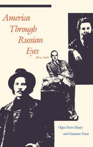 Buch America through Russian Eyes, 1874-1926 Olga Peters Hasty