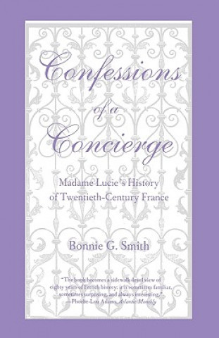 Kniha Confessions of a Concierge Bonnie G. Smith