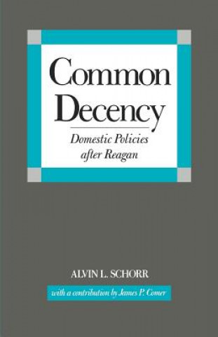 Könyv Common Decency James P. Comer